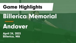 Billerica Memorial  vs Andover  Game Highlights - April 24, 2023
