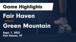 Fair Haven  vs Green Mountain Game Highlights - Sept. 7, 2022
