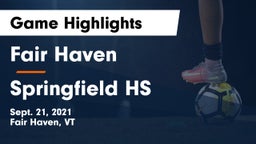 Fair Haven  vs Springfield HS Game Highlights - Sept. 21, 2021