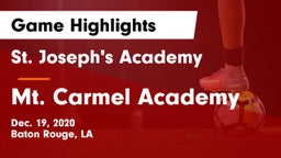 St. Joseph's Academy  vs Mt. Carmel Academy Game Highlights - Dec. 19, 2020