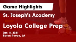 St. Joseph's Academy  vs Loyola College Prep Game Highlights - Jan. 8, 2021