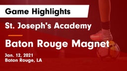 St. Joseph's Academy  vs Baton Rouge Magnet  Game Highlights - Jan. 12, 2021