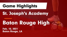 St. Joseph's Academy  vs Baton Rouge  High  Game Highlights - Feb. 10, 2021