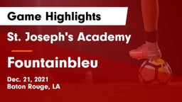 St. Joseph's Academy  vs Fountainbleu  Game Highlights - Dec. 21, 2021