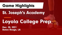St. Joseph's Academy  vs Loyola College Prep  Game Highlights - Dec. 28, 2021