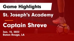 St. Joseph's Academy  vs Captain Shreve  Game Highlights - Jan. 15, 2022
