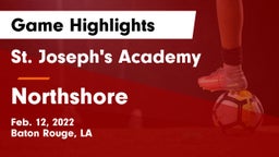 St. Joseph's Academy  vs Northshore  Game Highlights - Feb. 12, 2022