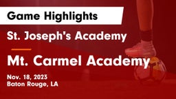St. Joseph's Academy  vs Mt. Carmel Academy Game Highlights - Nov. 18, 2023