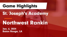 St. Joseph's Academy  vs Northwest Rankin  Game Highlights - Jan. 6, 2024