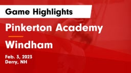 Pinkerton Academy vs Windham  Game Highlights - Feb. 3, 2023