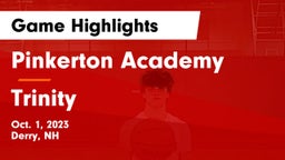 Pinkerton Academy vs Trinity  Game Highlights - Oct. 1, 2023