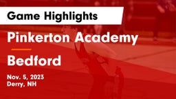 Pinkerton Academy vs Bedford Game Highlights - Nov. 5, 2023