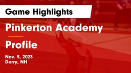 Pinkerton Academy vs Profile Game Highlights - Nov. 5, 2023