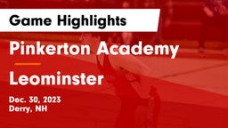 Pinkerton Academy vs Leominster  Game Highlights - Dec. 30, 2023