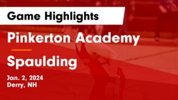 Pinkerton Academy vs Spaulding  Game Highlights - Jan. 2, 2024