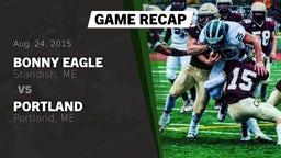 Recap: Bonny Eagle  vs. Portland  2015