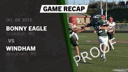 Recap: Bonny Eagle  vs. Windham  2015