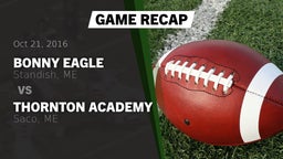 Recap: Bonny Eagle  vs. Thornton Academy  2016