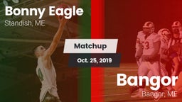 Matchup: Bonny Eagle High vs. Bangor  2019