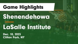 Shenendehowa  vs LaSalle Institute  Game Highlights - Dec. 10, 2023