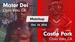 Matchup: Mater Dei High vs. Castle Park  2016