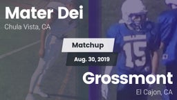 Matchup: Mater Dei High vs. Grossmont  2019
