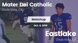 Matchup: Mater Dei High vs. Eastlake  2019