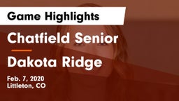 Chatfield Senior  vs Dakota Ridge  Game Highlights - Feb. 7, 2020