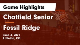 Chatfield Senior  vs Fossil Ridge  Game Highlights - June 4, 2021