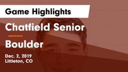 Chatfield Senior  vs Boulder  Game Highlights - Dec. 2, 2019