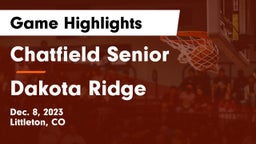 Chatfield Senior  vs Dakota Ridge  Game Highlights - Dec. 8, 2023