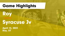Roy  vs Syracuse Jv  Game Highlights - April 14, 2022