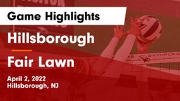Hillsborough  vs Fair Lawn  Game Highlights - April 2, 2022