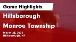 Hillsborough  vs Monroe Township  Game Highlights - March 28, 2024