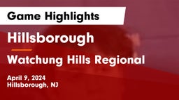 Hillsborough  vs Watchung Hills Regional  Game Highlights - April 9, 2024