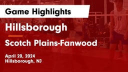 Hillsborough  vs Scotch Plains-Fanwood  Game Highlights - April 20, 2024