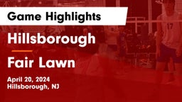Hillsborough  vs Fair Lawn  Game Highlights - April 20, 2024