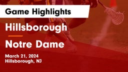 Hillsborough  vs Notre Dame  Game Highlights - March 21, 2024