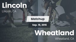 Matchup: Lincoln California vs. Wheatland  2016