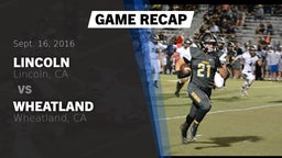 Recap: Lincoln  vs. Wheatland  2016