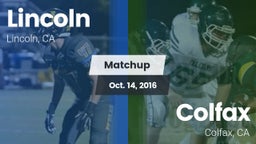 Matchup: Lincoln California vs. Colfax  2016