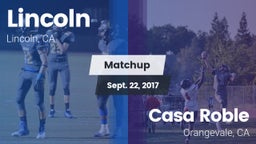 Matchup: Lincoln California vs. Casa Roble  2017