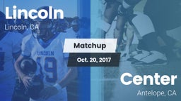 Matchup: Lincoln California vs. Center  2017