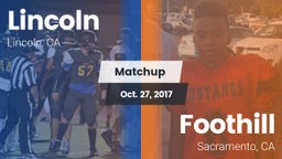 Matchup: Lincoln California vs. Foothill  2017