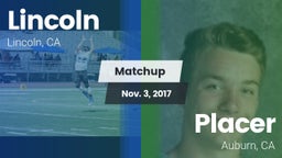 Matchup: Lincoln California vs. Placer  2017