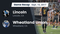 Recap: Lincoln  vs. Wheatland Union  2017
