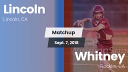 Matchup: Lincoln California vs. Whitney  2018