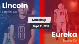 Matchup: Lincoln California vs. Eureka  2018