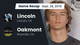 Recap: 	Lincoln  vs. Oakmont  2018