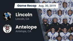 Recap: 	Lincoln  vs. Antelope  2019